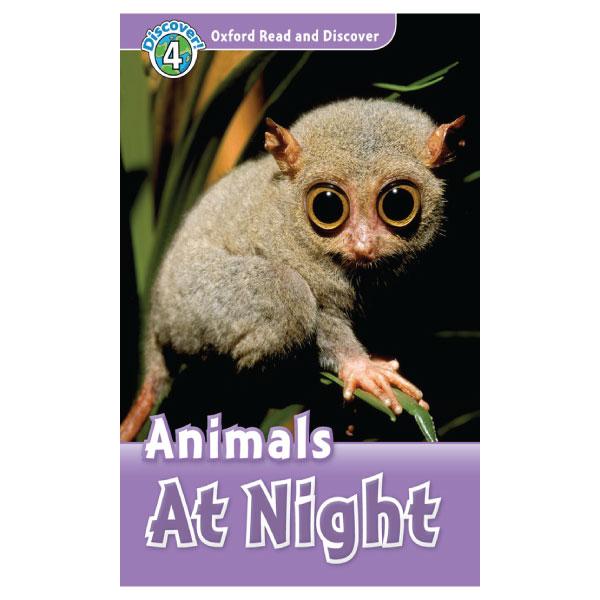 Oxford Read and Discover 4 Animals at Night