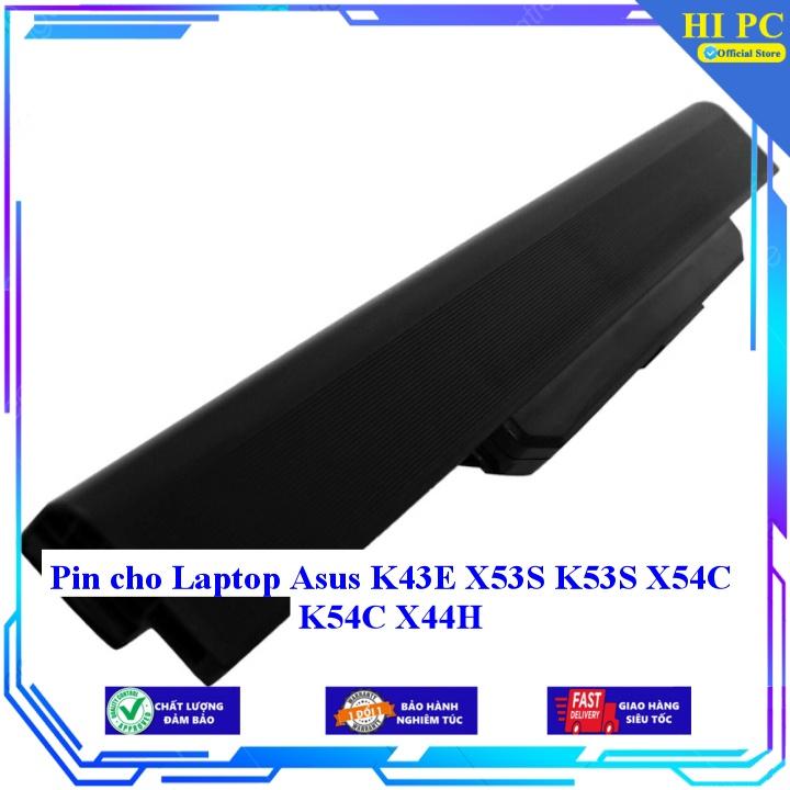 Pin cho Laptop Asus K43E X53S K53S X54C K54C X44H - Hàng Nhập Khẩu