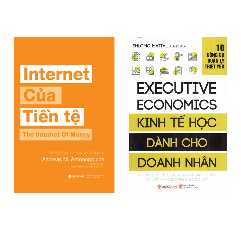 Combo Sách Kinh Tế: Internet Của Tiền Tệ + Kinh Tế Học Dành Cho Doanh Nhân