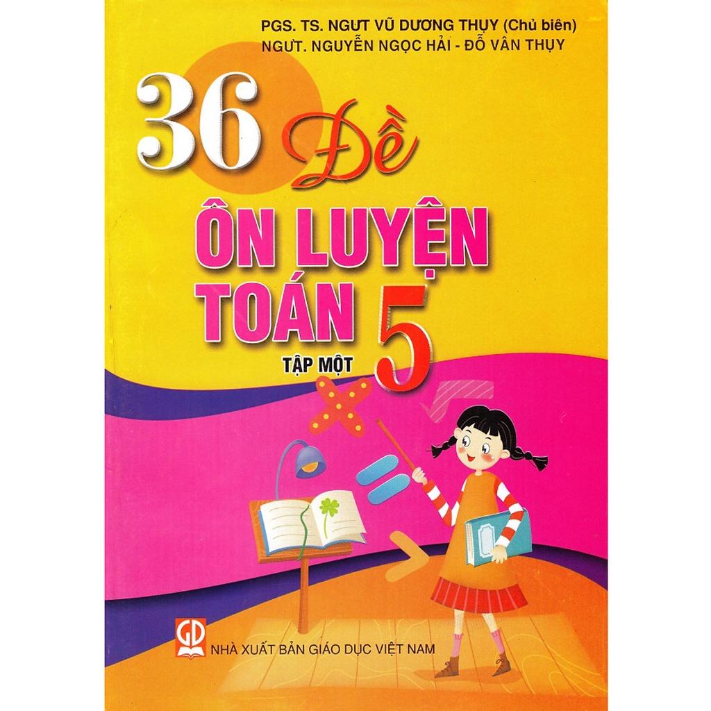 Sách - 36 Đề Ôn Luyện Toán Lớp 5 Tập 1