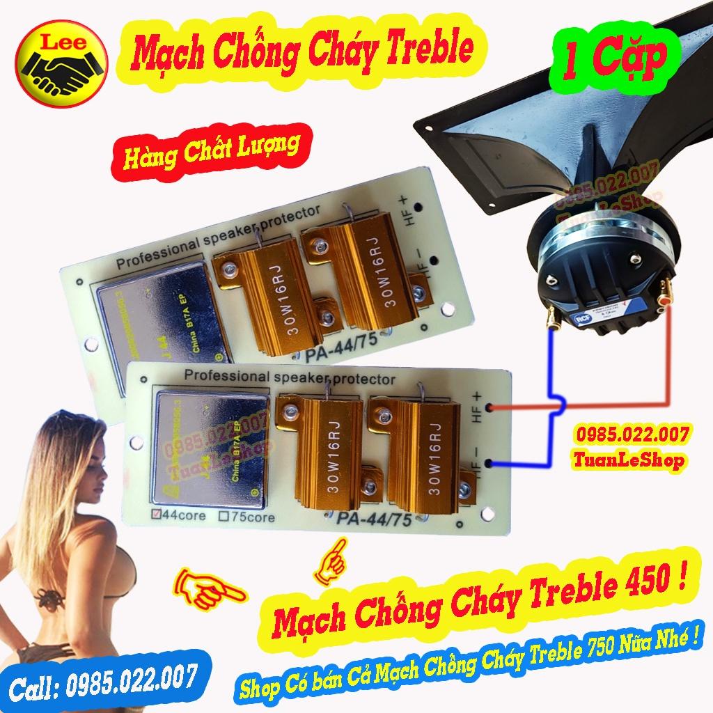 MẠCH CHỐNG CHÁY TREBLE 450, MẠCH CHỐNG CHÁY CHO LOA TREP 450 – Giá 2 chiếc