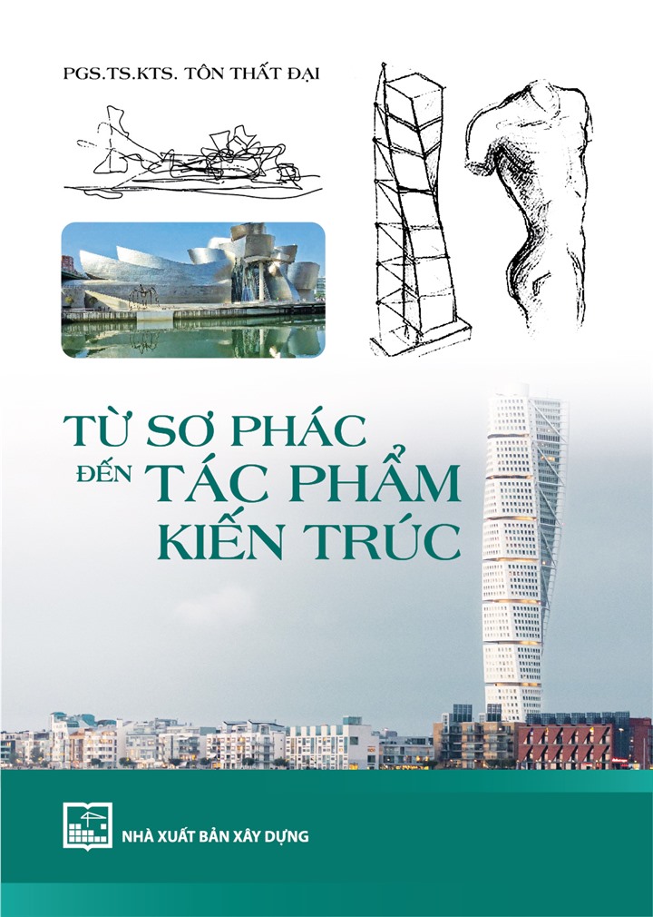 Từ Sơ Phác Đến Tác Phẩm Kiến Trúc