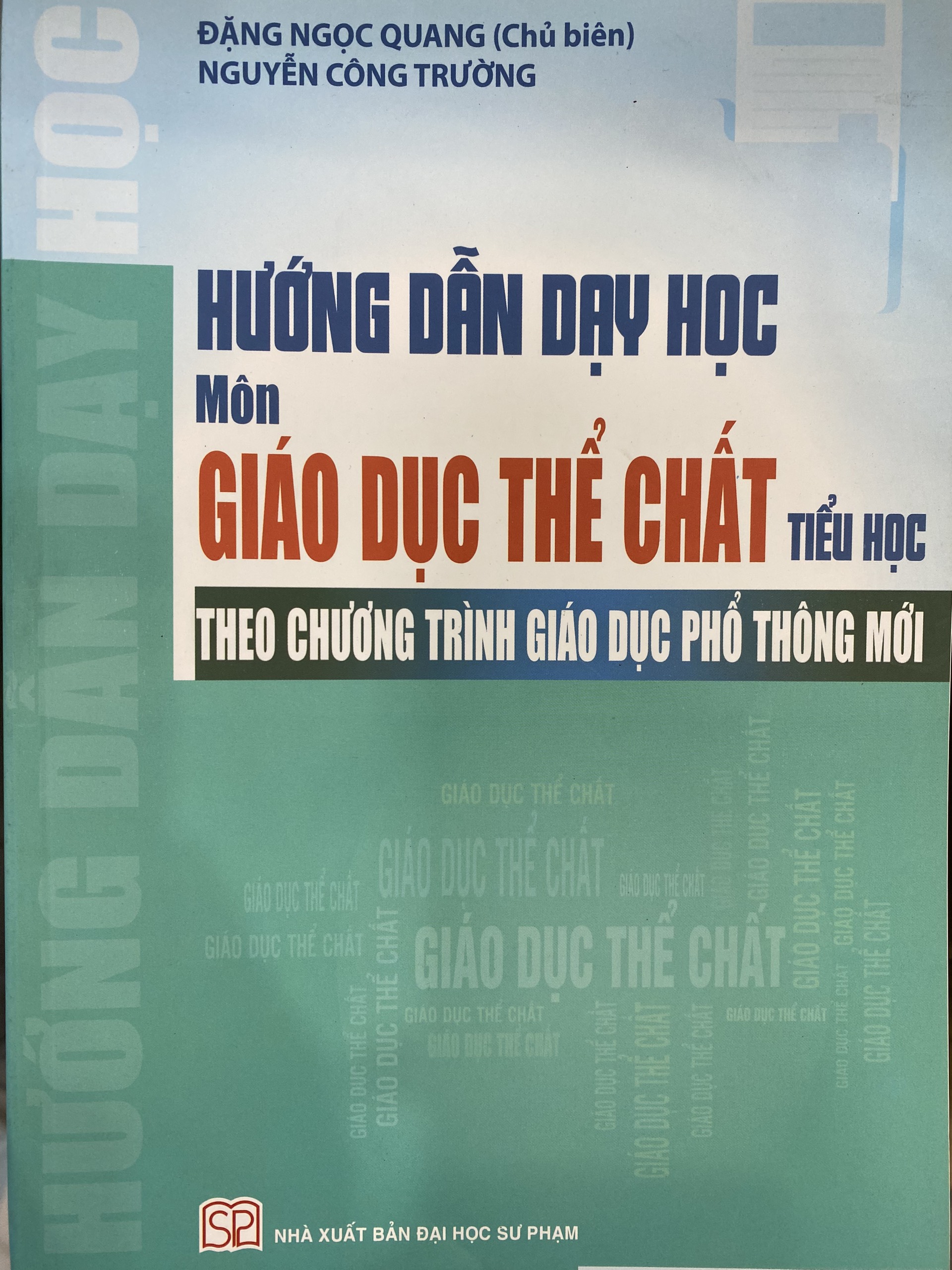 Hướng dẫn dạy học môn Giáo Dục Thể Chất tiểu học theo chương trình giáo dục phổ thông mới