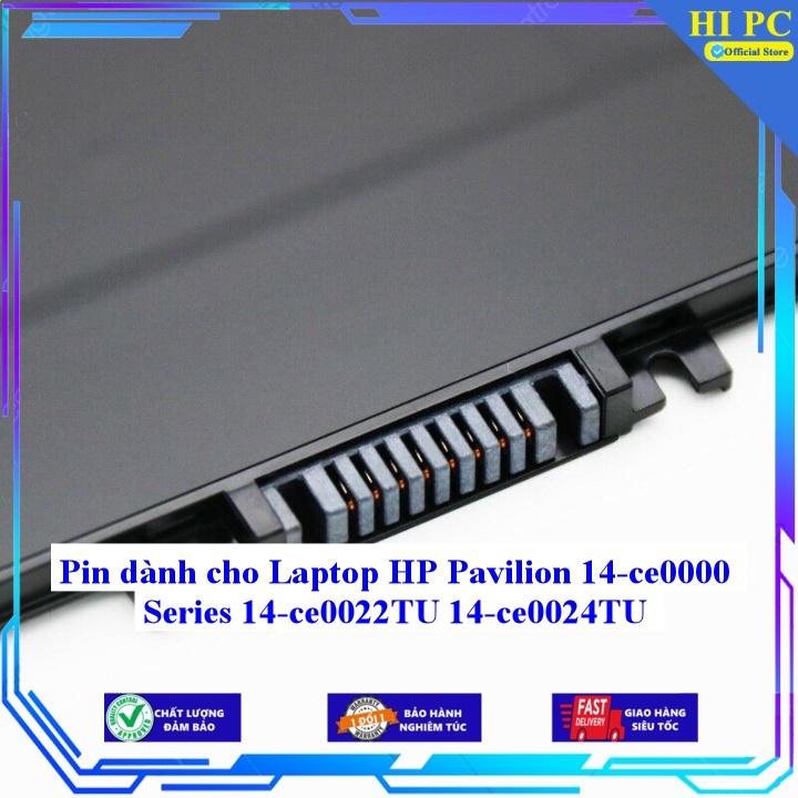 Pin dành cho Laptop HP Pavilion 14-ce0000 Series 14-ce0022TU 14-ce0024TU - Hàng Nhập Khẩu