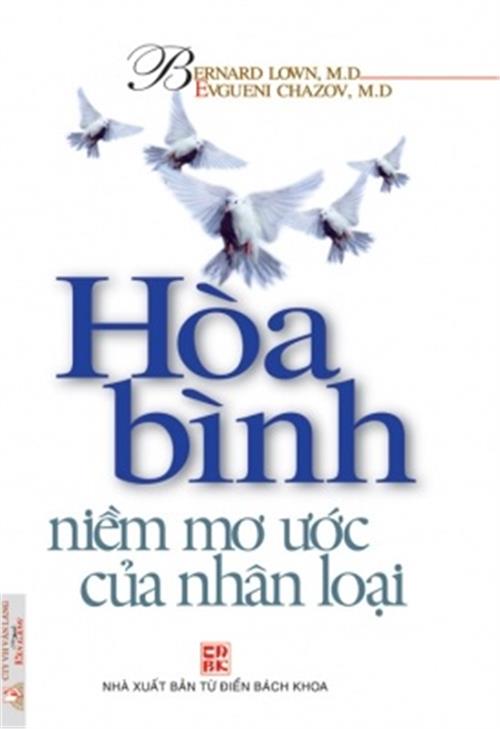 Hòa Bình Niềm Mơ Ước Của Nhân Loại - Vanlangbooks