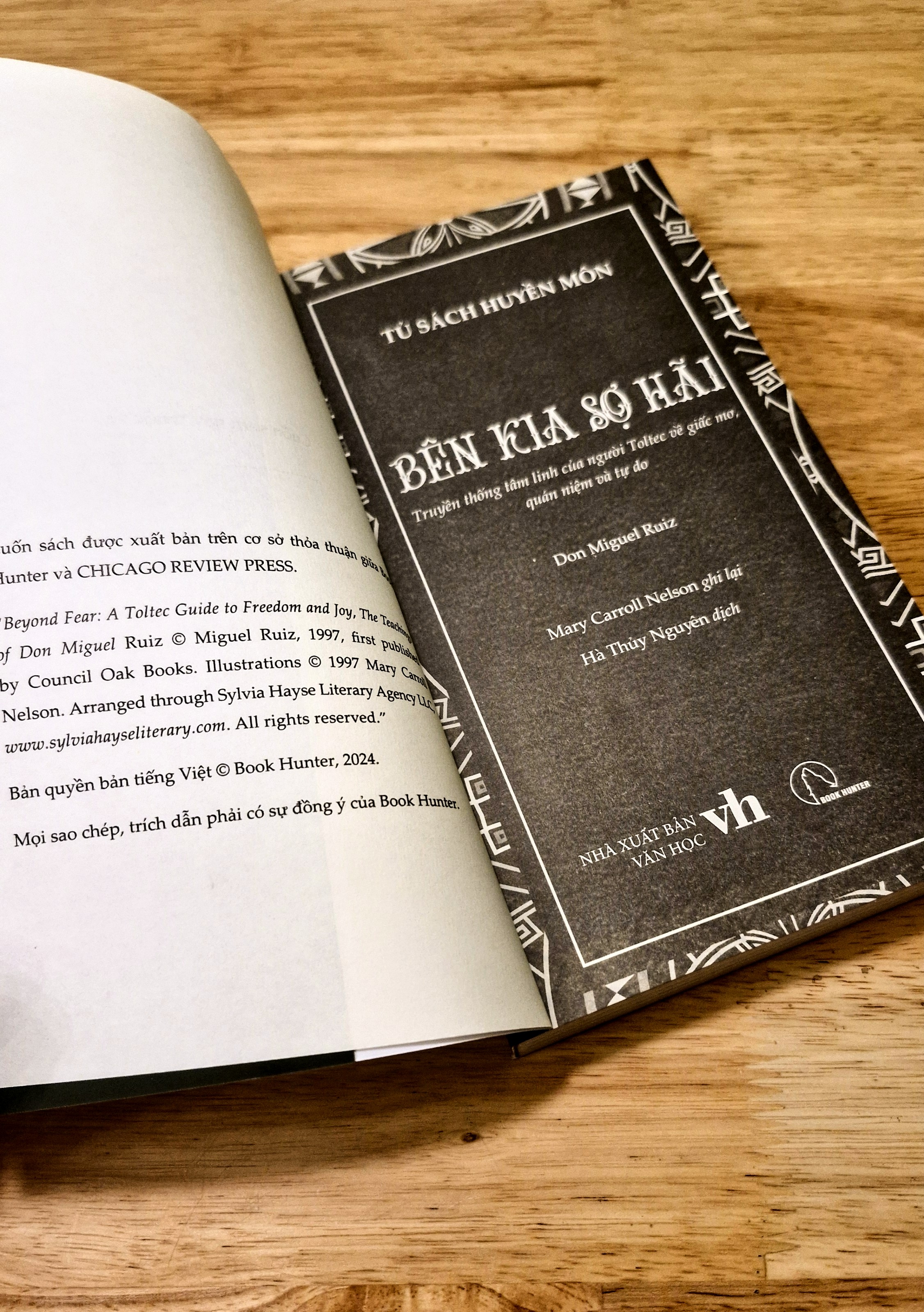 BÊN KIA SỢ HÃI – Truyền thống tâm linh của người Toltec về giấc mơ, quán niệm và tự do - Don Miguel Ruiz