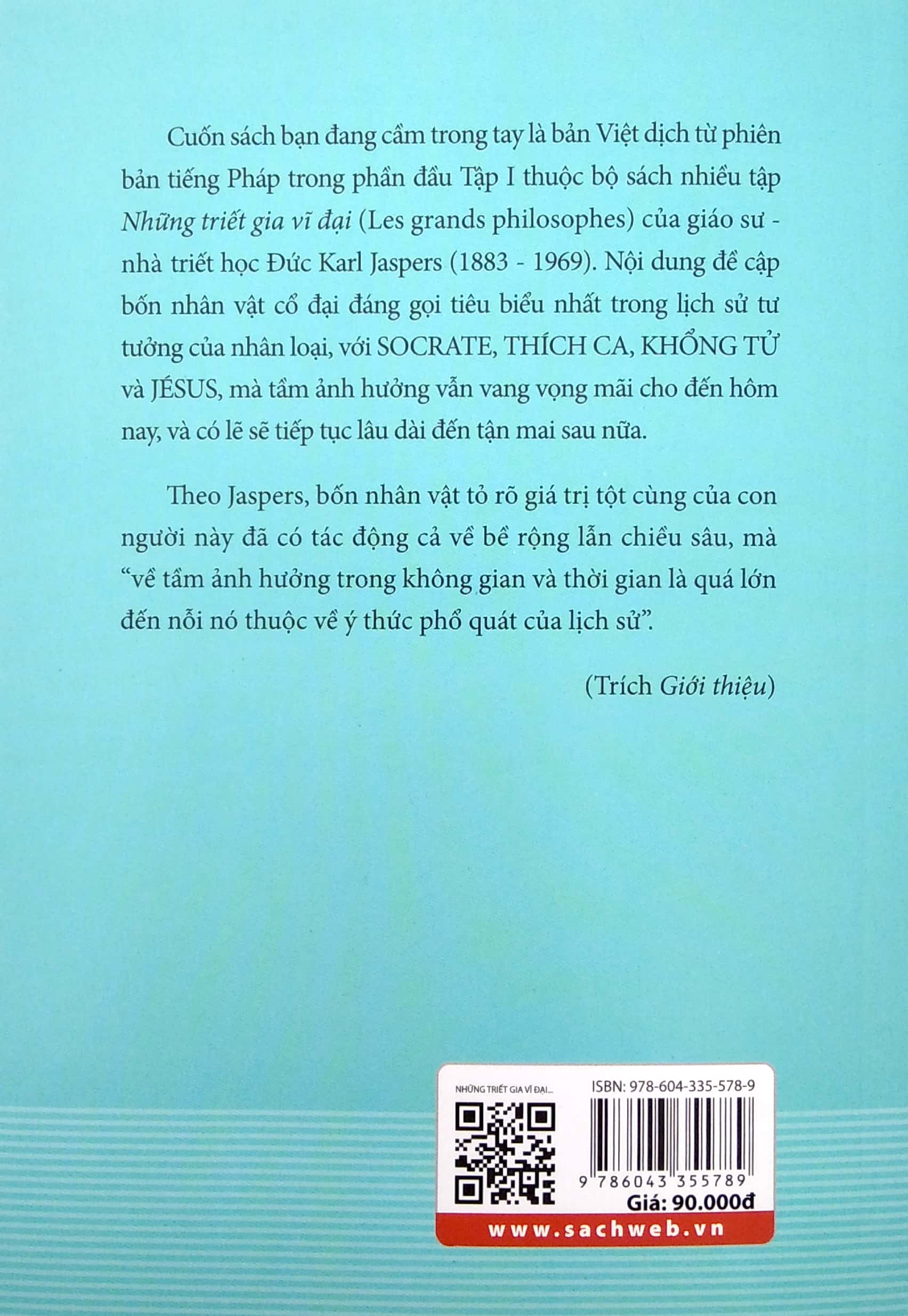 Những Triết Gia Vĩ Đại - Socrate - Thích Ca - Khổng Tử - Jésus