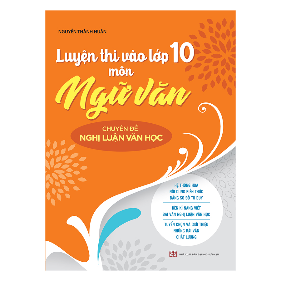 Luyện Thi Vào Lớp 10 Môn Ngữ Văn Chuyên Đề Nghị Luận Văn Học 2019