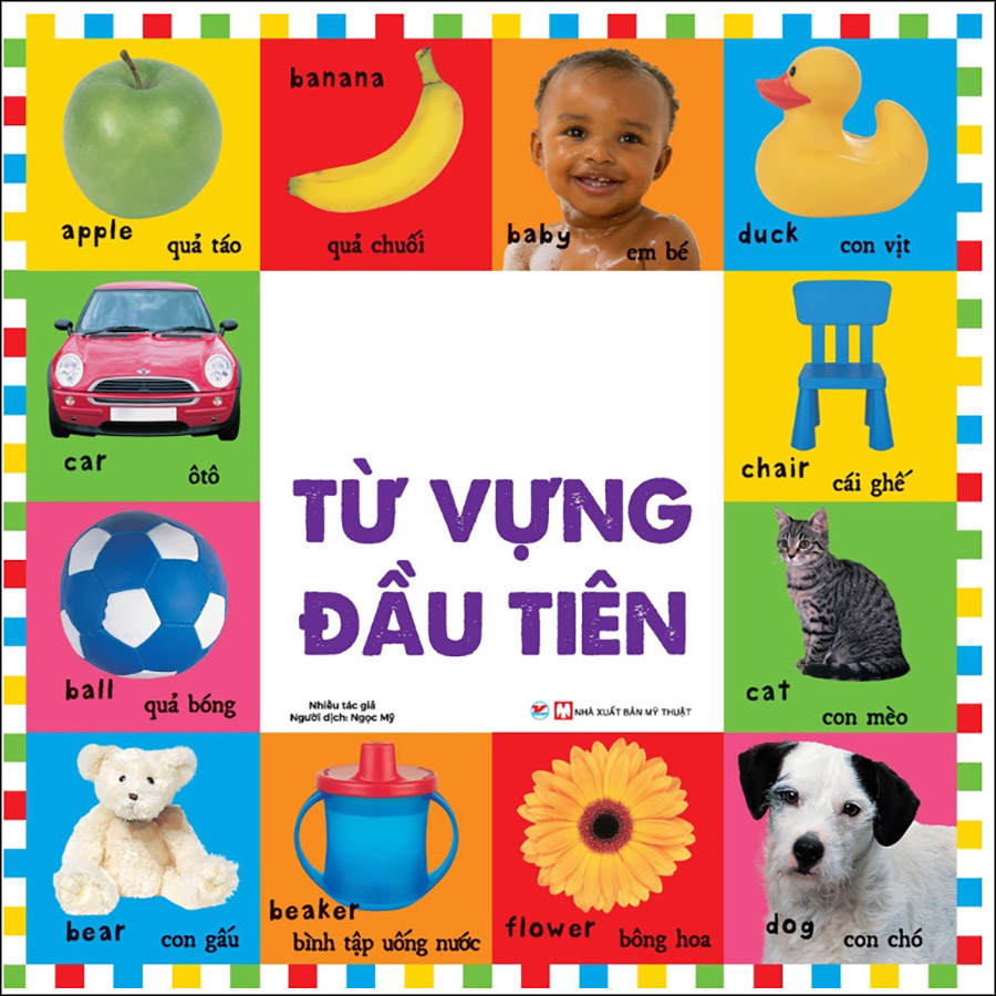 100 Từ Vựng Đầu Tiên - Bộ Sách Từ Vựng Đầu Đời Cho Bé