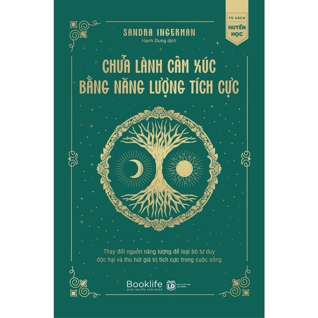 Sách - Chữa Lành Cảm Xúc Bằng Năng Lượng Tích Cực