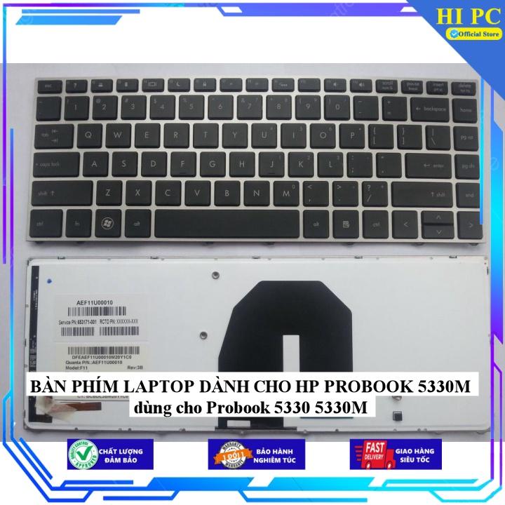 BÀN PHÍM LAPTOP DÀNH CHO HP PROBOOK 5330M dùng cho Probook 5330 5330M - Hàng Nhập Khẩu