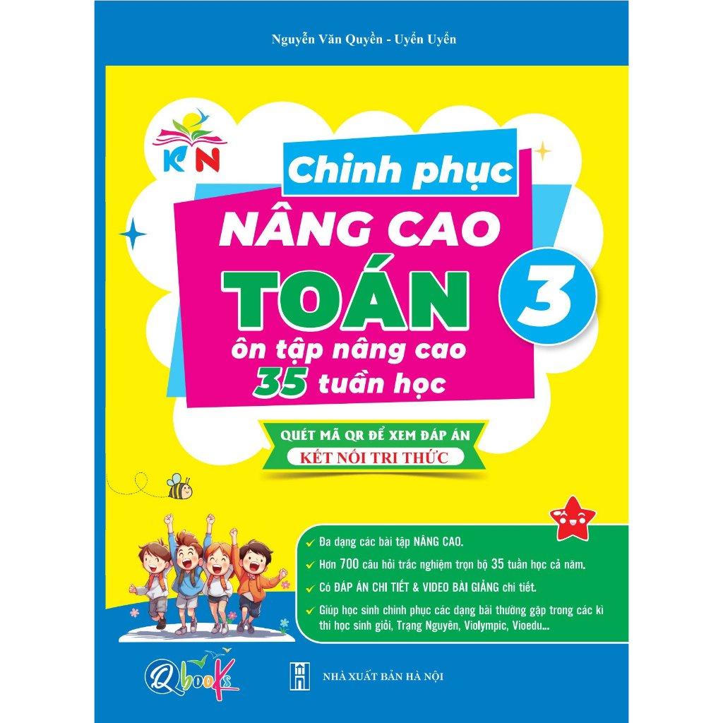 Combo Chinh Phục Nâng Cao Toán và Tiếng Việt Lớp 3 - Kết nối tri thức với cuộc sống - Cả Năm (2 cuốn) - Bản Quyền