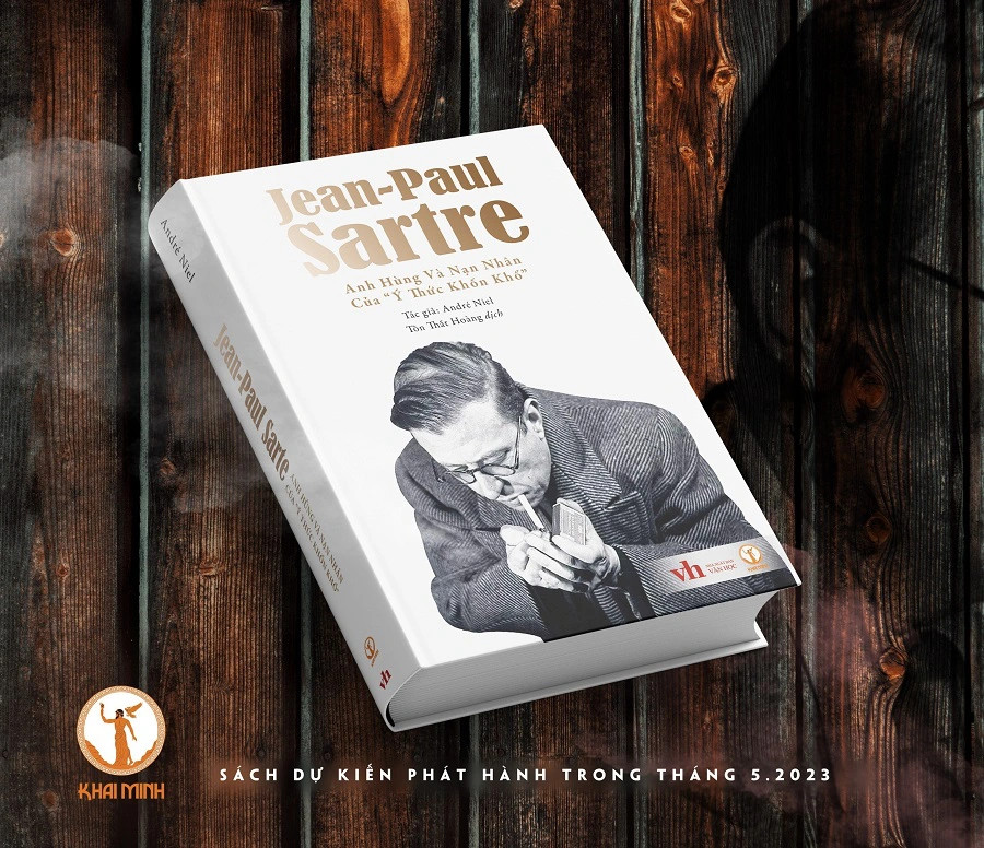 Jean-Paul Sartre: Anh Hùng Và Nạn Nhân Của "Ý Thức Khốn Khổ" - André Niel - Tôn Thất Hoàng dịch -