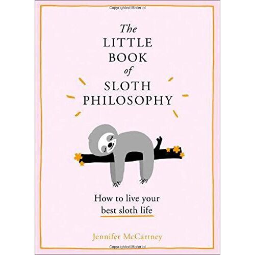 The Little Book Of Sloth Philosophy