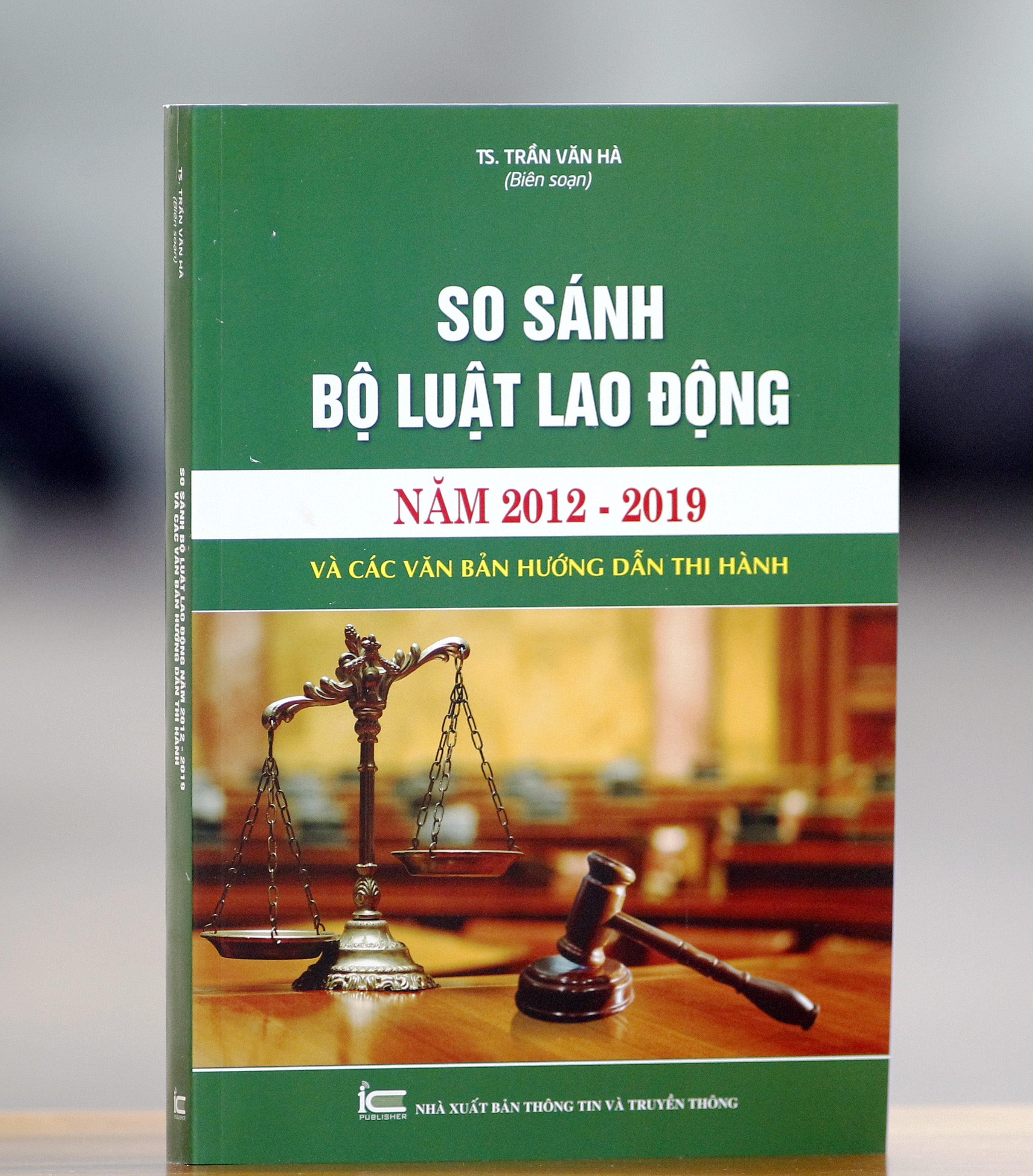 So sánh Bộ luật lao động năm 2012 - 2019 và các văn bản hướng dẫn thi hành