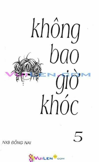 không bao giờ khóc chapter 5 1