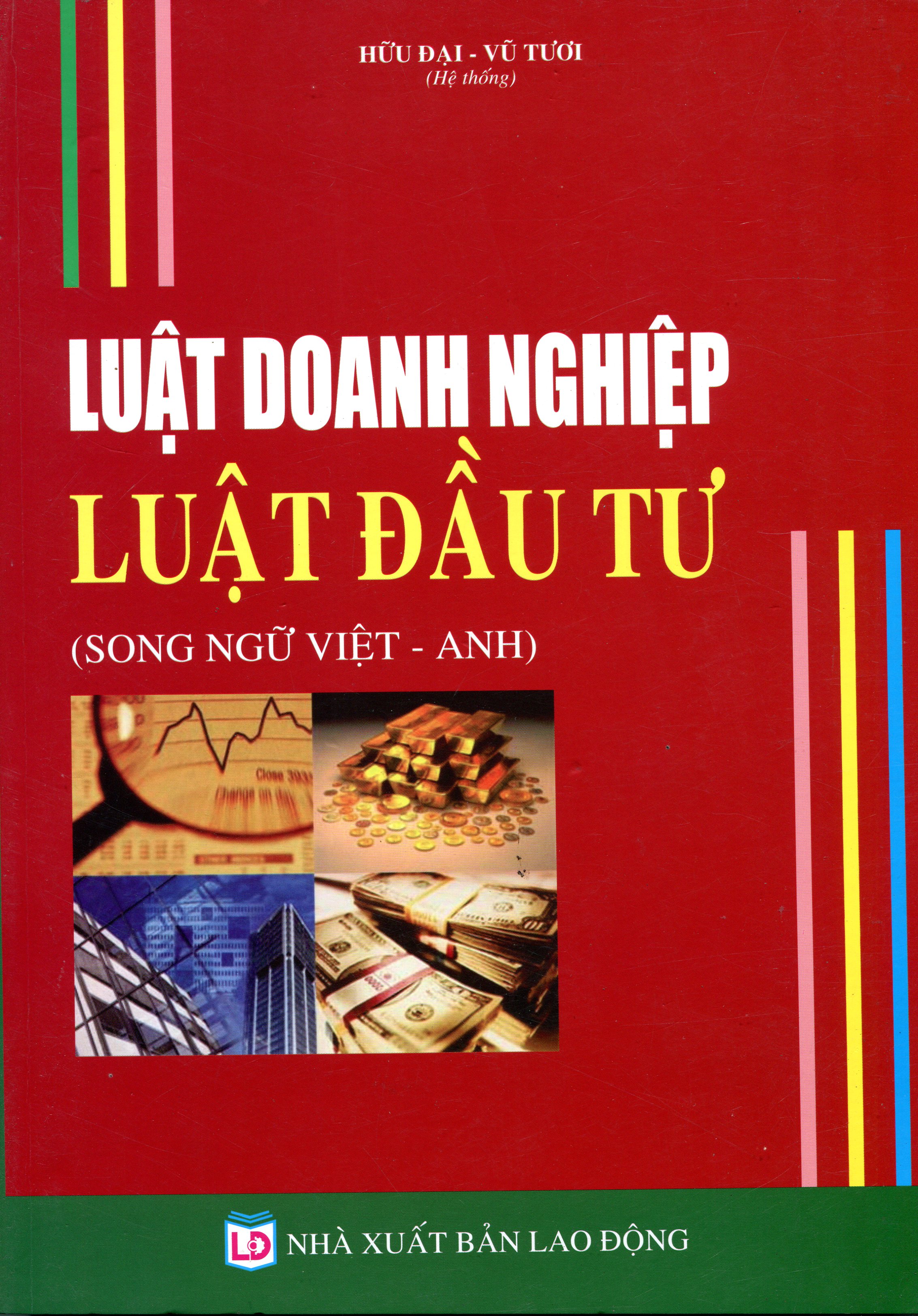 Luật Doanh Nghiệp - Luật Đầu Tư (Song Ngữ Việt - Anh)