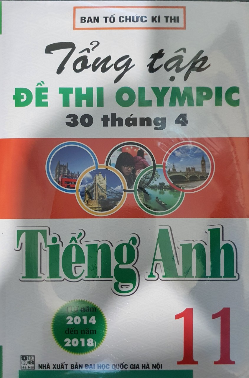Tổng Ôn Tập Đề Thi Olympic 30 Tháng 4 Tiếng Anh 11