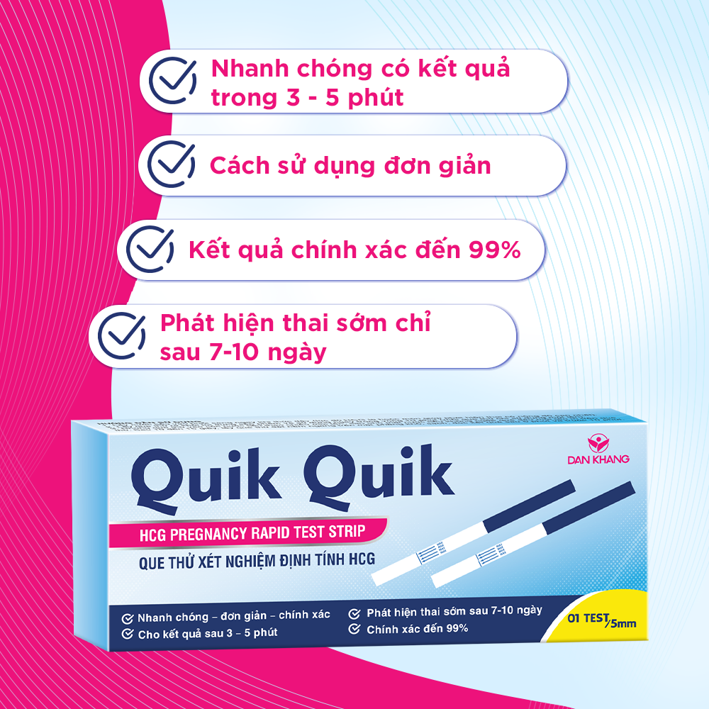 Que Thử Thai Quik Quik Dân Khang Hiệu Quả, Nhanh Chóng, Đơn Giản, Tiện Lợi, Chính Xác