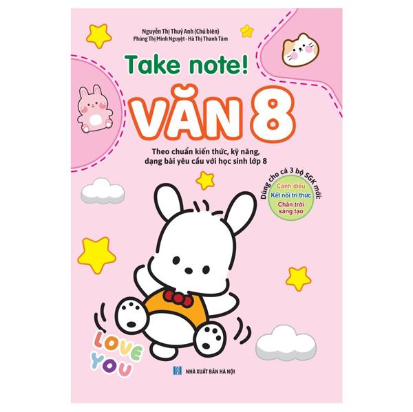 Take Note Văn 8 Không Lò Xo (Dùng Cho Cả 3 Bộ SGK Mới)