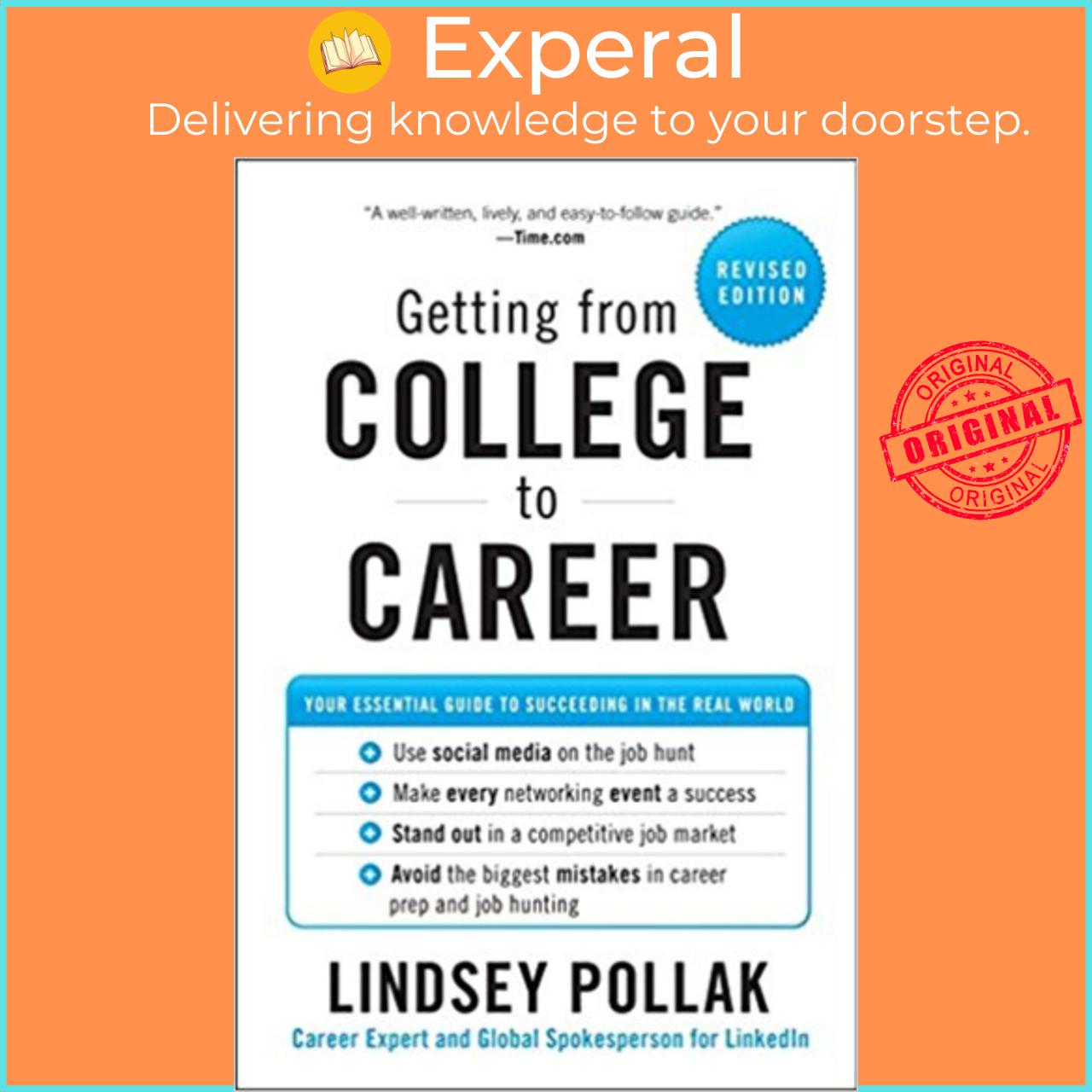 Sách - Getting from College to Career : Your Essential Guide to Succeeding in by Lindsey Pollak