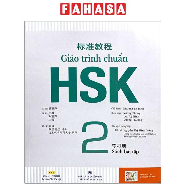Giáo Trình Chuẩn Hsk 2 - Sách Bài Tập Quét Mã Qr Để Nghe File Mp3Tái Bản