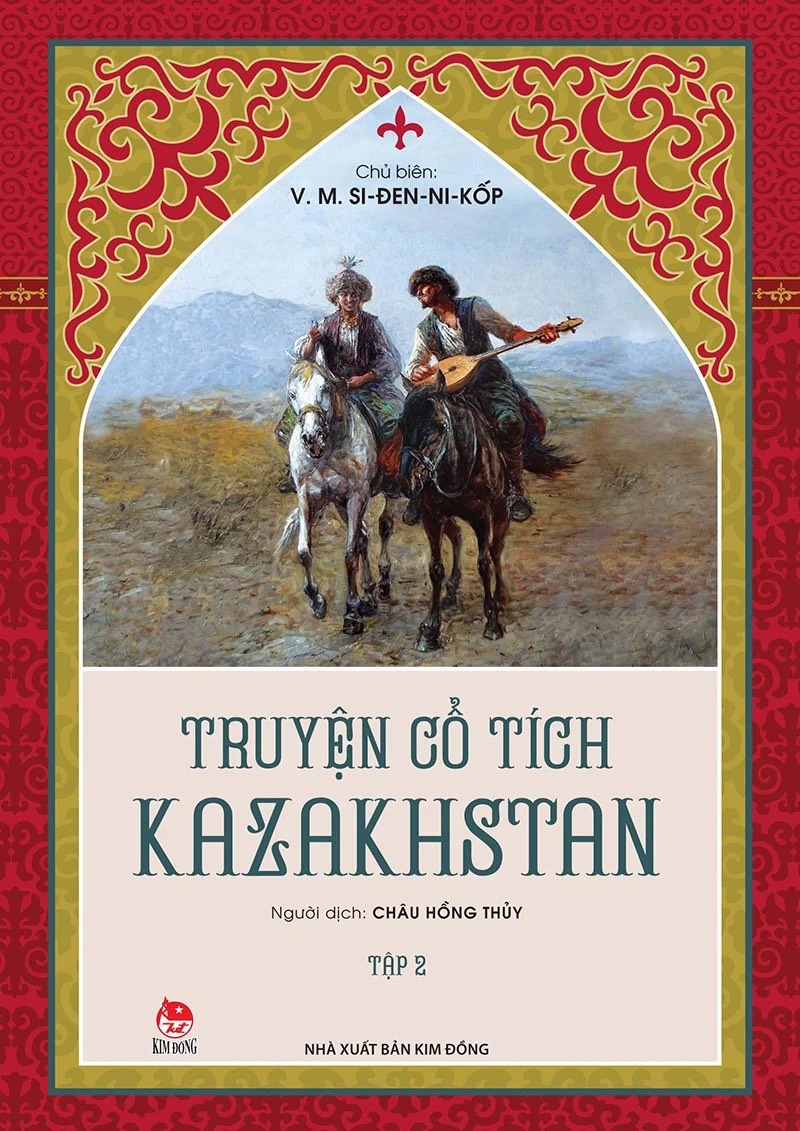 TRUYỆN CỔ TÍCH KAZAKHSTAN - TẬP 2