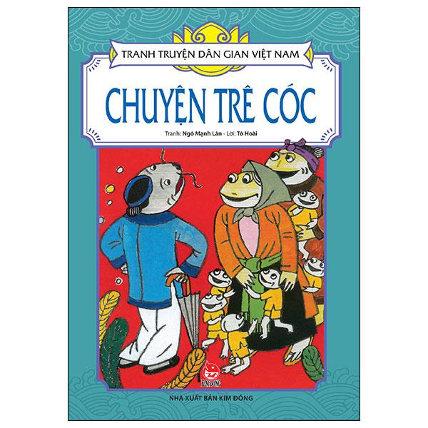 Tranh Truyện Dân Gian Việt Nam - Chuyện Trê Cóc (Tái Bản 2024)