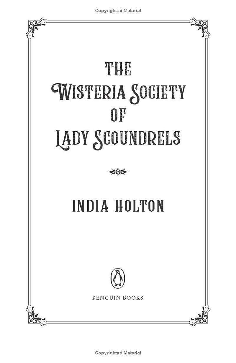 Dangerous Damsels 1: The Wisteria Society Of Lady Scoundrels