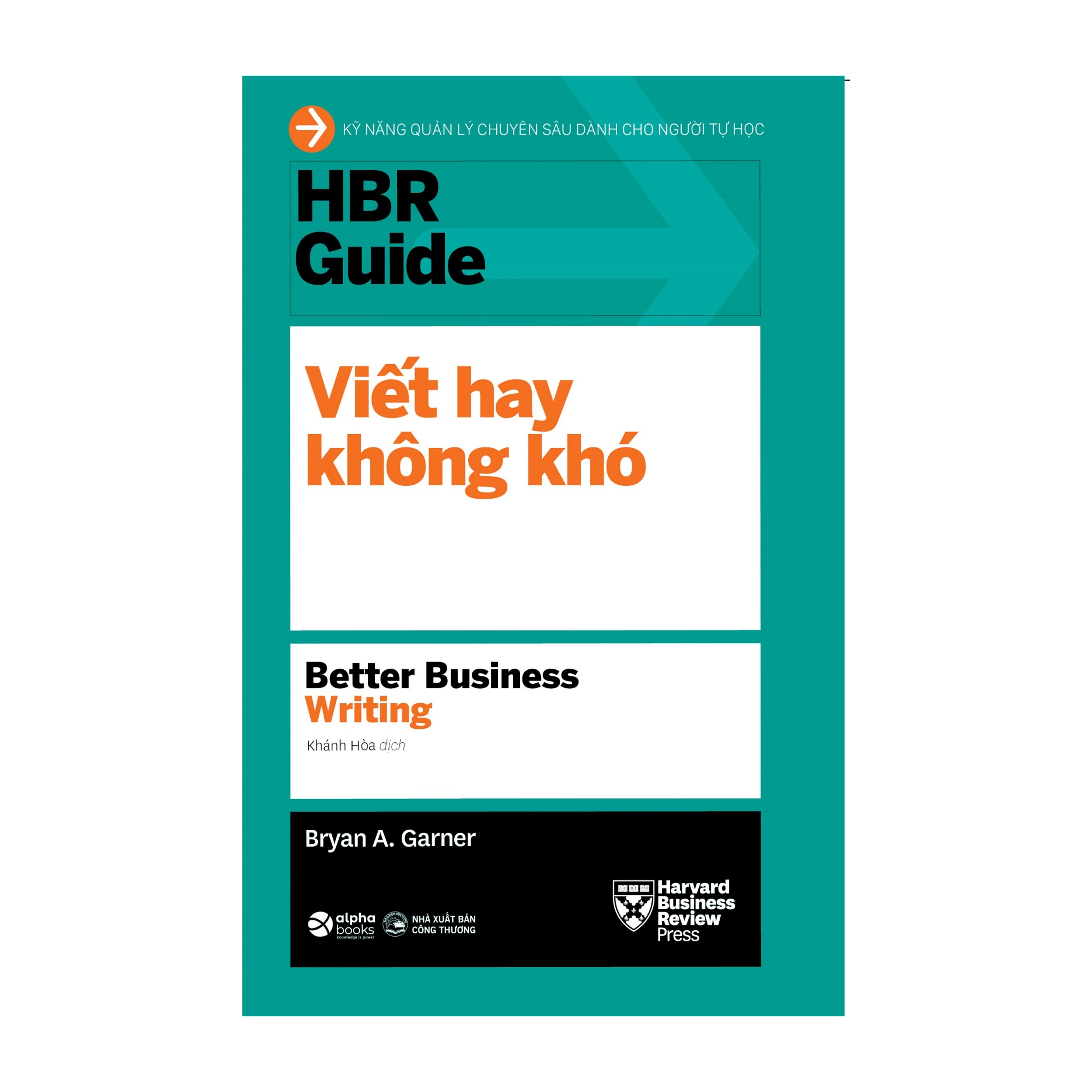 HBR Guide: Kỹ Năng Quản Lý Chuyên Sâu Dành Cho Người Tự Học