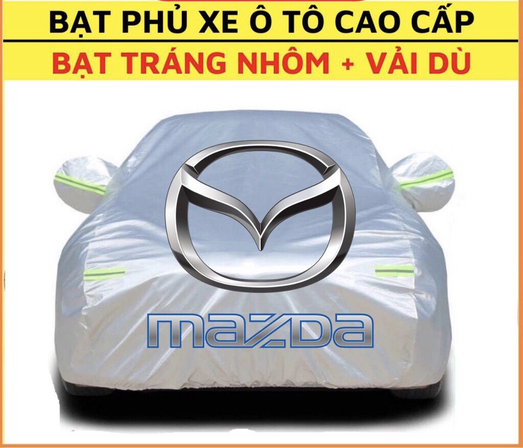 Bạt Phủ Ô Tô MAZDA 6, Bạt Phủ Toàn Xe 3 Lớp Chống Xước, Chống Nắng, Chống Cháy Cho Ô Tô