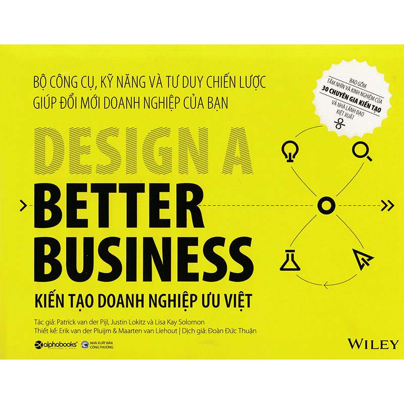 Kiến Tạo Doanh Nghiệp Ưu Việt: Cuốn sách hay gồm những hướng dẫn dễ hiểu và thực tế về cách kiến tạo và duy trì đổi mới đồng thời coi đó là kim chỉ nam cho doanh nghiệp của bạn