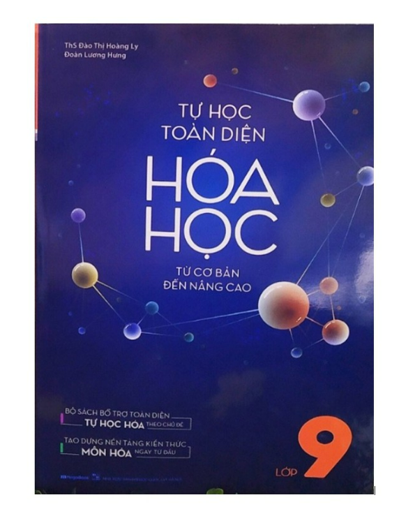 Sách - Tự học toàn diện Hóa học - Từ cơ bản đến nâng cao lớp 9