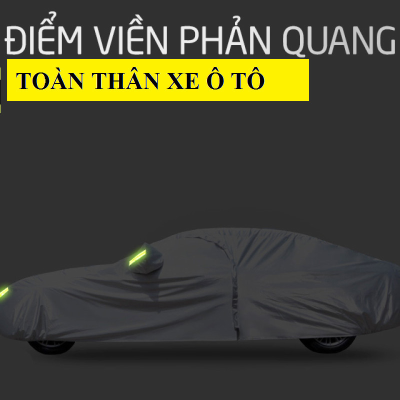 Bạt xe hơi màu lính,áo, bạt trùm xe hơi, xe ôtô 4 chỗ đến 7 chỗ, lớp bạc phản quang chống nóng, mưa, xước sơn, vải dù Polyester Oxford Fabric cao cấp không dễ rách -BPXML