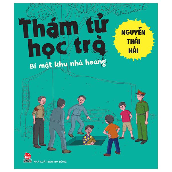 Thám Tử Học Trò: Bí Mật Khu Nhà Hoang