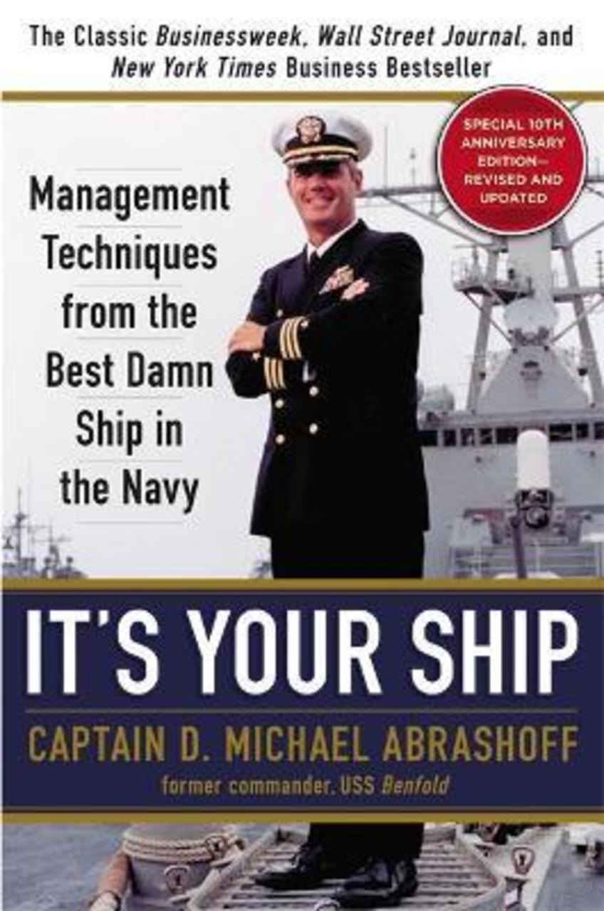 Sách - It's Your Ship : Management Techniques from the Best Damn by Captain D. Michael Abrashoff