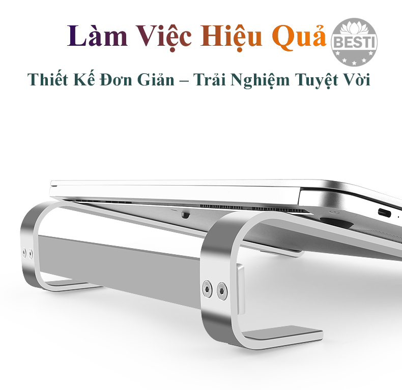 Giá Đỡ Laptop, Máy Tính, Macbook Hợp Kim Nhôm Cao Cấp, Gọn Nhẹ. Hỗ Trợ Tản Nhiệt Chống Mỏi Cổ, Vai, Gáy - Hàng Chính Hãng Besti