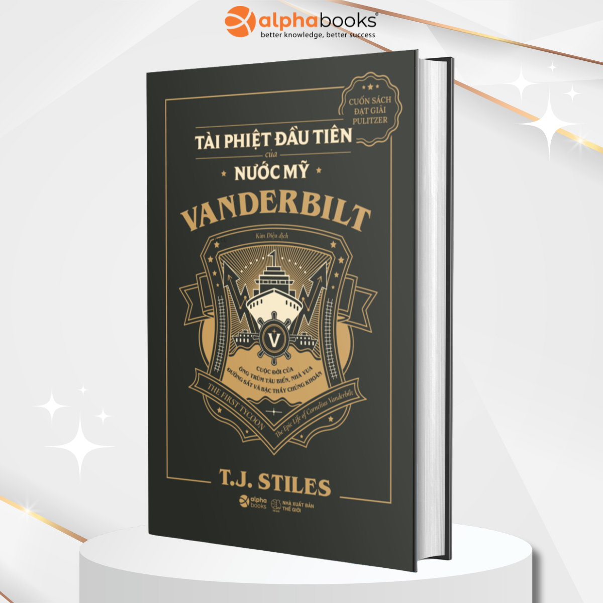 Những Nhà Tài Phiệt Kiến Tạo Nước Mỹ: Vanderbilt - Tài Phiệt Đầu Tiên Của Nước Mỹ