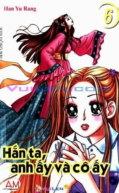 hắn ta, anh ấy và cô ấy - he and that girl chapter 6 1