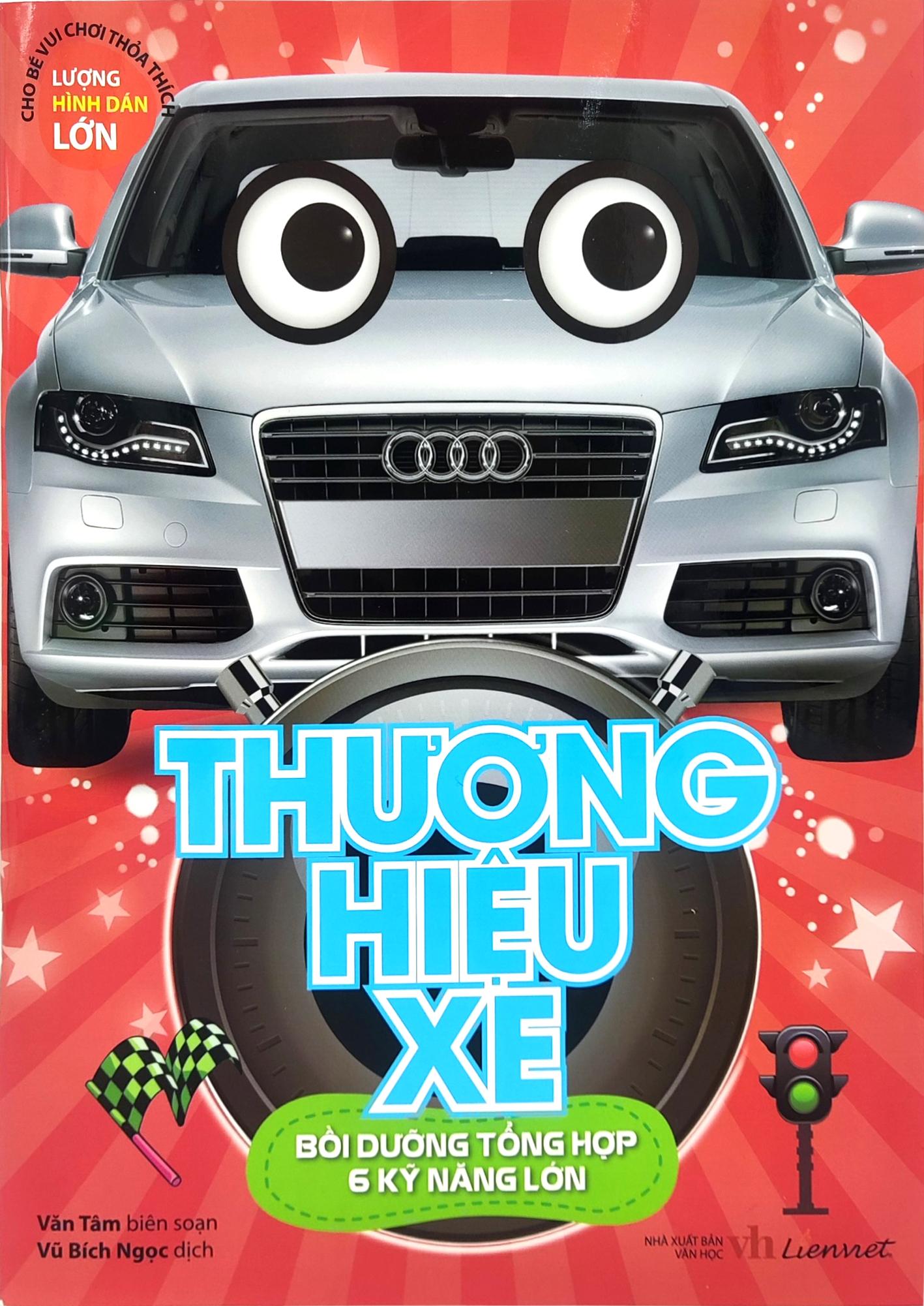 Thương Hiệu Xe - Bồi Dưỡng Tổng Hợp 6 Kỹ Năng Lớn (Tái Bản)