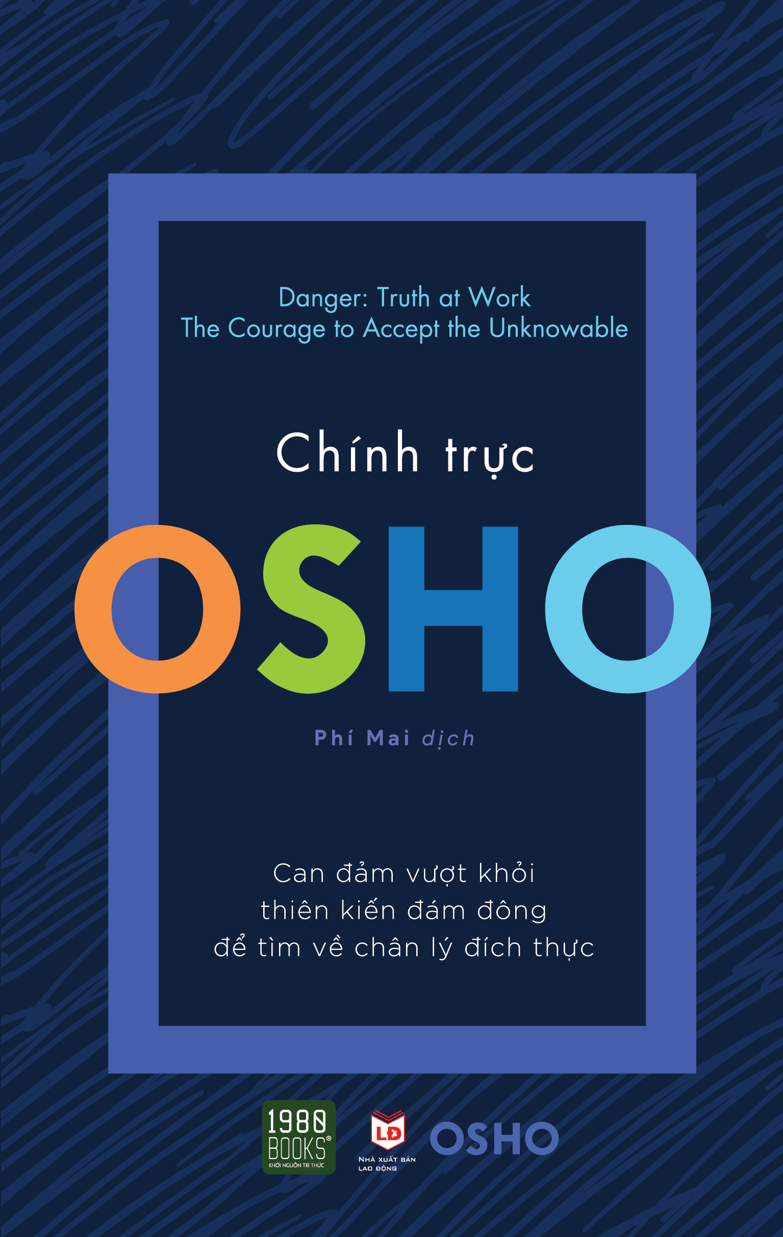 OSHO - Chính Trực