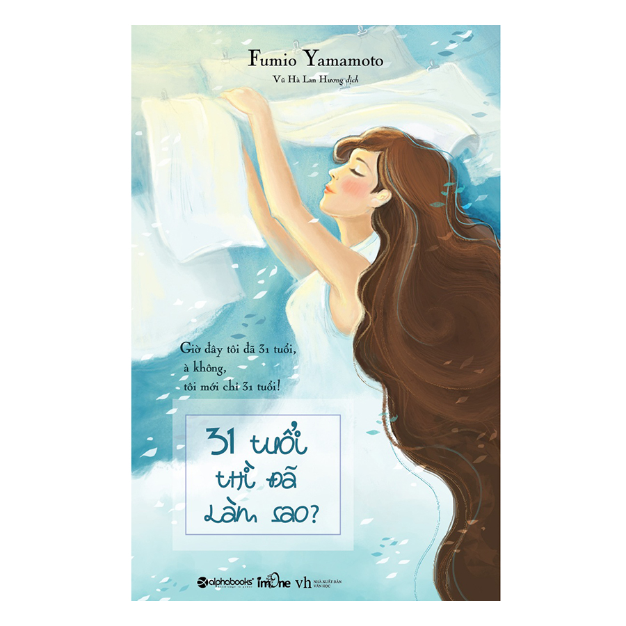 31 Tuổi Thì Đã Làm Sao?