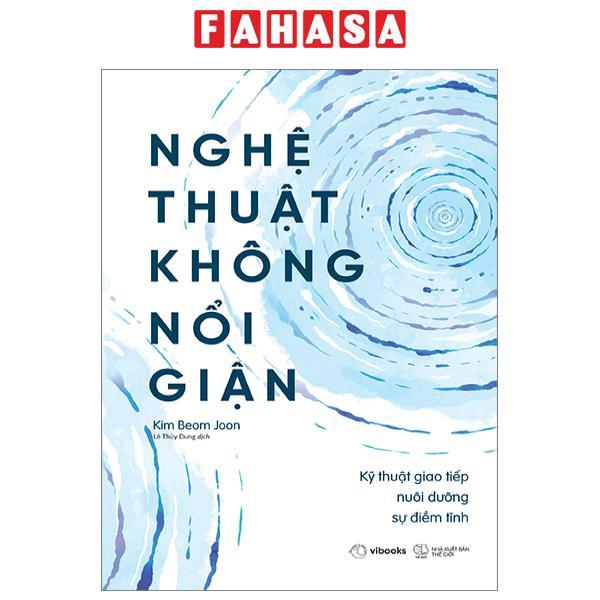 Nghệ Thuật Không Nổi Giận