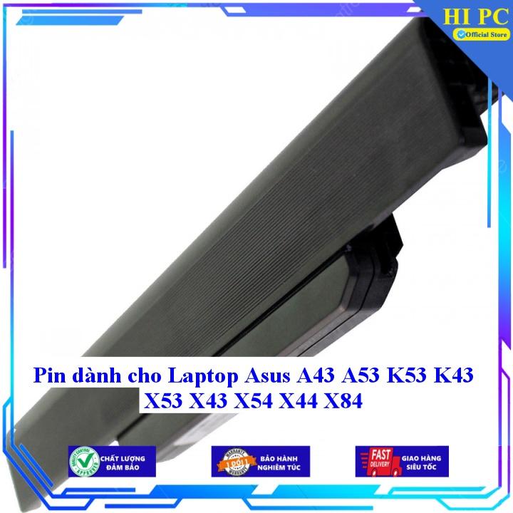 Pin dành cho Laptop Asus A43 A53 K53 K43 X53 X43 X54 X44 X84 - Hàng Nhập Khẩu