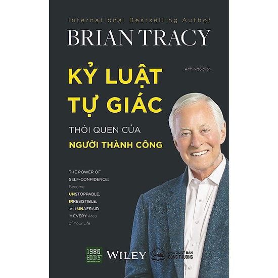 Brian Tracy - Kỷ Luật Tự Giác Thói Quen Của Người Thành Công  Sách Tư Duy - Kỹ Năng Sống Hay
