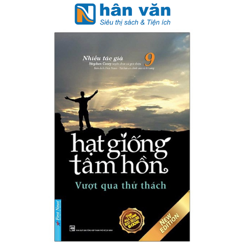 Hạt Giống Tâm Hồn - Tập 9: Vượt Qua Thử Thách