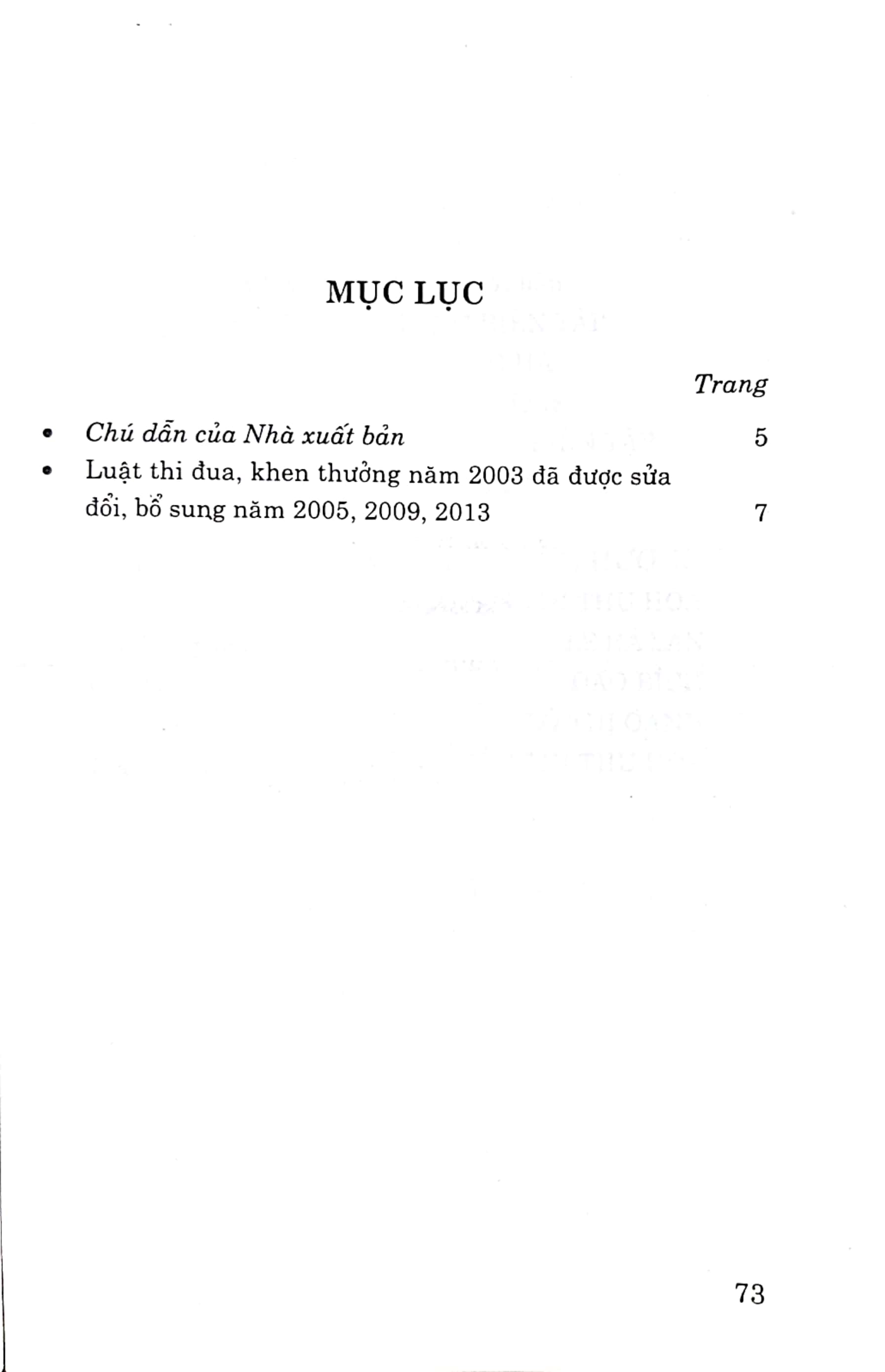 Luật Thi đua, khen thưởng năm 2003 đã được sửa đổi, bổ sung năm 2005, 2009, 2013
