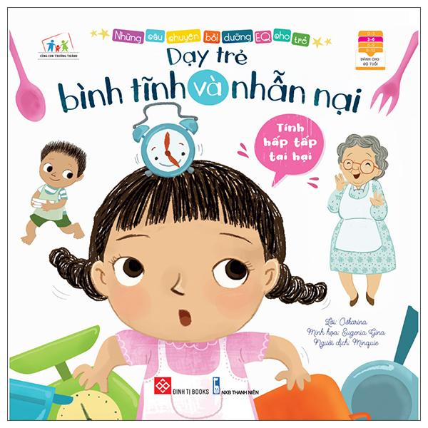 Bồi Dưỡng EQ Cho Trẻ - Dạy Trẻ Bình Tĩnh Và Nhẫn Nại
