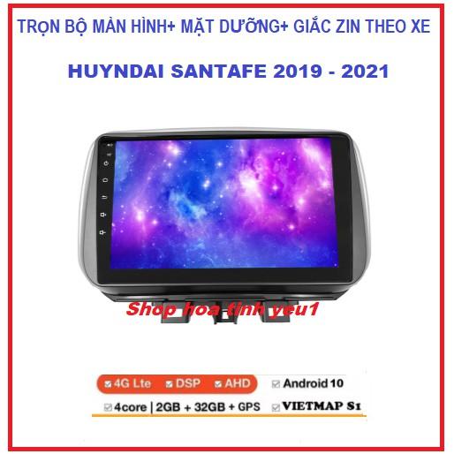 Bộ Màn hình android 9inch+ mặt dưỡng và giắc zin theo xe HUYNDAI SANTAFE 2019-2021, Đầu DVD Android Cho Ô Tô.