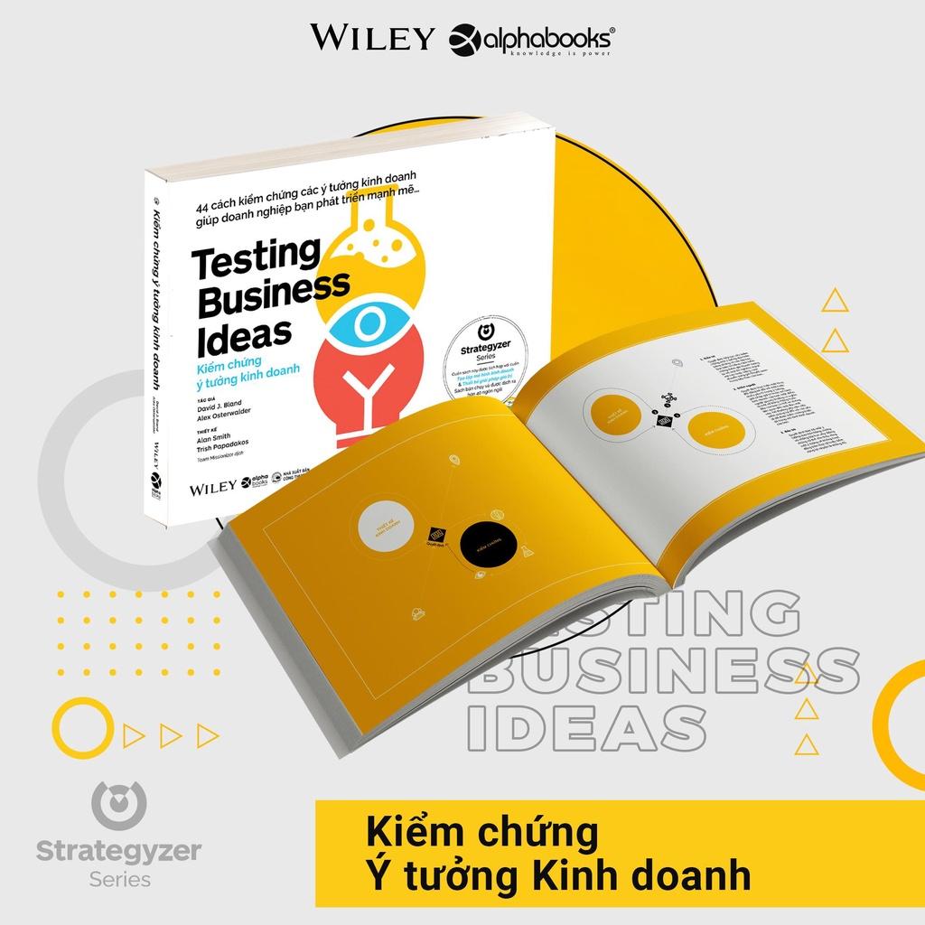 Sách Kiểm chứng ý tưởng kinh doanh-Tạo lập mô hình kinh doanh-Thiết kế giải pháp giá trị-Tạo lập mô hình doanh nghiệp